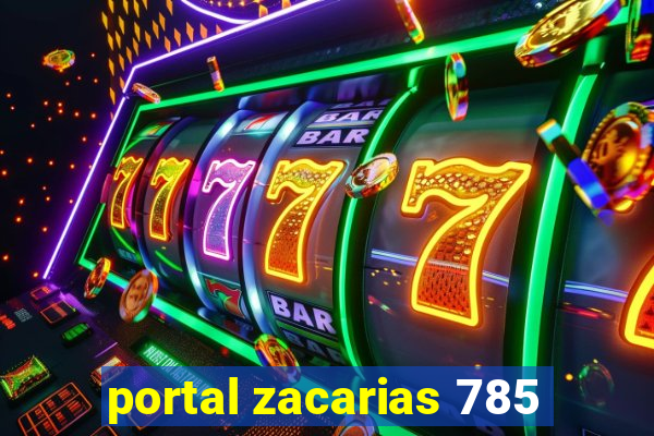 portal zacarias 785